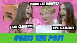 Kaido Lee Roberts vs. Leah Clements vs. Ava Clements: Guess The Post