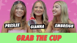 PresLee vs. Gianna vs. Embreigh: Grab The Cup