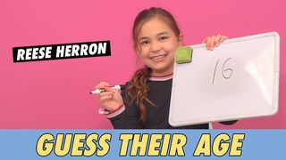 Reese Herron: Guess Their Age